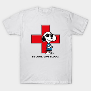 Red Cross Snoopy - Be Cool Give Blood T-Shirt